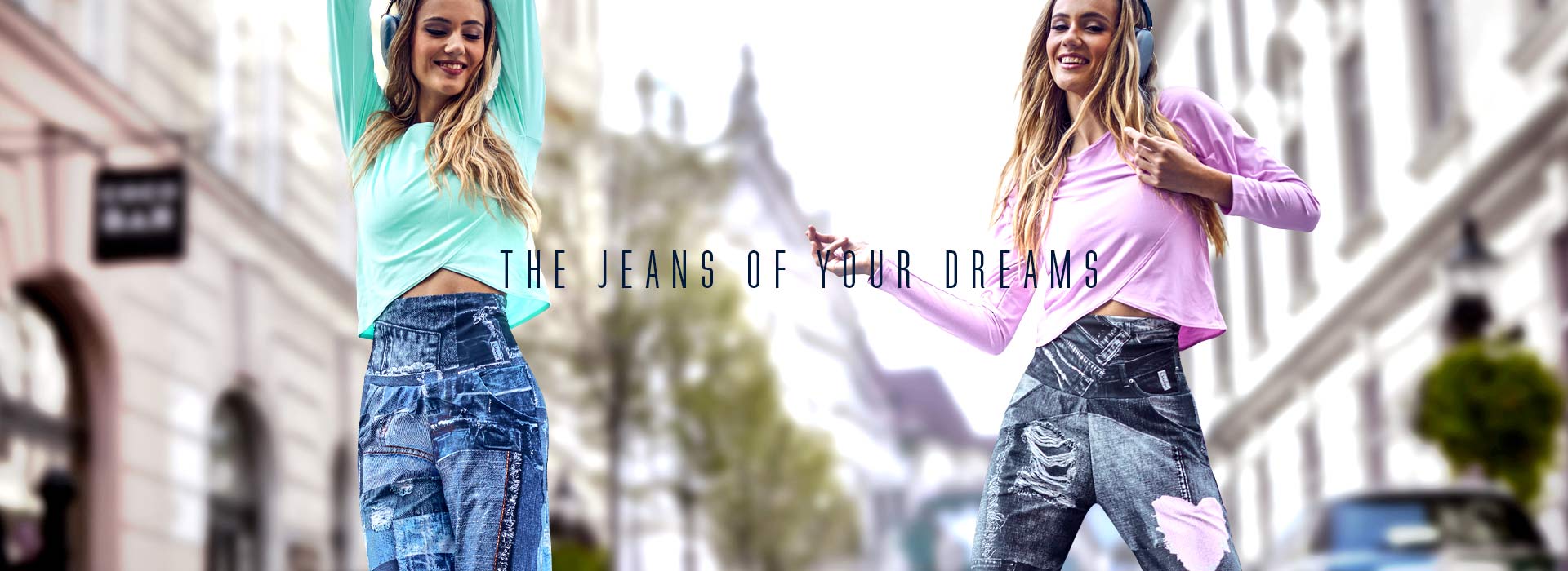 The Jeans of your Dreams Collection